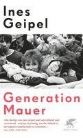 Ines Geipel - Generation Mauer, Häftad