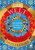 Simon Sebag Montefiore - Die Welt, Inbunden