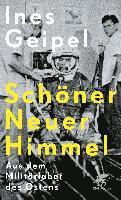 Ines Geipel - Schöner Neuer Himmel, Inbunden