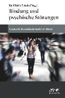 bokomslag Bindung und psychische Störungen