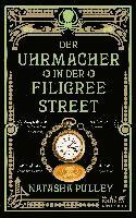 bokomslag Der Uhrmacher in der Filigree Street