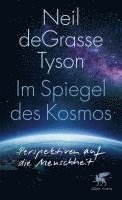 Neil Degrasse Tyson - Im Spiegel des Kosmos, Inbunden