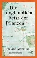 Die unglaubliche Reise der Pflanzen 1