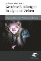 bokomslag Gestörte Bindungen in digitalen Zeiten