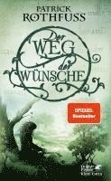 Patrick Rothfuss - Der Weg der Wünsche, Inbunden
