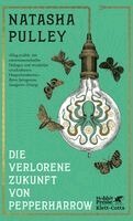 Natasha Pulley - Die verlorene Zukunft von Pepperharrow, Häftad