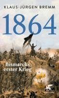 Klaus-Jürgen Bremm - 1864, Inbunden