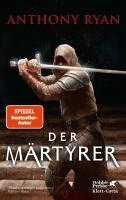 Anthony Ryan - Der Märtyrer, Häftad