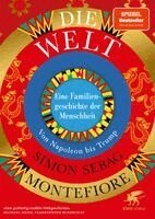 Simon Sebag Montefiore - Die Welt. Eine Familiengeschichte der Menschheit, Häftad