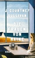 J. Courtney Sullivan - Die Frauen von Maine, Häftad