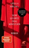 Ursula Krechel - Sehr geehrte Frau Ministerin, Häftad