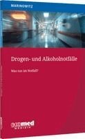 Rosa Marinowitz - Drogen- und Alkoholnotfälle, Häftad