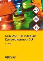 bokomslag Gemische - Einstufen und Kennzeichnen nach CLP