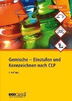 Lutz Roth, Gabriele Rupp - Gemische - Einstufen und Kennzeichnen nach CLP, Häftad