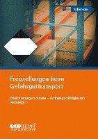 Thomas Schneider - Freistellungen beim Gefahrguttransport, Häftad
