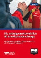 bokomslag Die wichtigsten Arbeitshilfen für Brandschutzbeauftragte