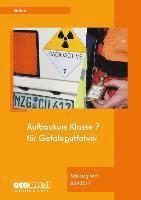 bokomslag Aufbaukurs Klasse 7 für Gefahrgutfahrer