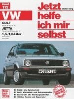 bokomslag VW Golf II / Jetta ab August '83. VW Jetta ab Februar '84 1,6/1,8-Liter. Jetzt helfe ich mir selbst