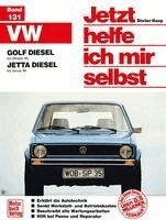VW Golf Diesel / Jetta Diesel. Jetzt helfe ich mir selbst