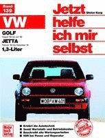 bokomslag VW Golf II. Ab August 1983 bis Juli 1992. VW Jetta II. Ab Februar 1984 bis Dezember 1991. 1,3-Liter. Jetzt helfe ich mir selbst