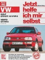 bokomslag VW Golf GTI/GTI 16V/VR6. VW Vento GT/VR6 ab Januar '92. Jetzt helfe ich mir selbst