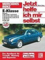 bokomslag Mercedes-Benz E-Klasse Benziner ab Mai 1995. Jetzt helfe ich mir selbst