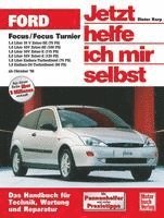 bokomslag Ford Focus / Focus Turnier ab Oktober 1998. Jetzt helfe ich mir selbst