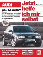 bokomslag Audi A4/A4 Avant Benziner ab 2000. Jetzt helfe ich mir selbst