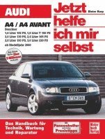 Dieter Korp - Audi A4/A4 Avant Benziner ab 2000. Jetzt helfe ich mir selbst, Häftad