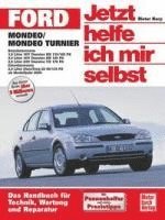 bokomslag Ford Mondeo / Ford Turnier ab Modelljahr 2000. Jetzt helfe ich mir selbst