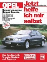 bokomslag Opel Omega Limousine / Caravan. Jetzt helfe ich mir selbst