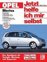 bokomslag Opel Meriva ab Modelljahr 2003. Jetzt helfe ich mir selbst