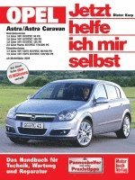 Dieter Korp - Opel Astra / Astra Caravan - Jetzt helfe ich mir selbst, Häftad