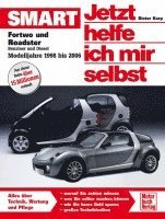 bokomslag Smart Fortwo und Roadster. Jetzt helfe ich mir selbst