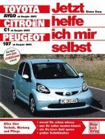 bokomslag Toyota Aygo /Citroen C1 /Peugeot 107 ab Baujahr 2006