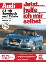 bokomslag Audi A3 mit Sportback und Cabrio - Benziner und Diesel