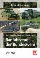 bokomslag Radfahrzeuge der Bundeswehr seit 1956