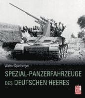 bokomslag Spezial-Panzerfahrzeuge des deutschen Heeres