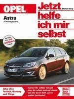 bokomslag Opel Astra ab Modelljahr 2011