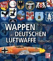 bokomslag Wappen der Deutschen Luftwaffe 1939 bis 1945