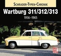 bokomslag Wartburg 311 / 313 / 1000