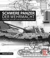 bokomslag Schwere Panzer der Wehrmacht