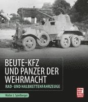 Beute-Kfz und Panzer der Wehrmacht 1