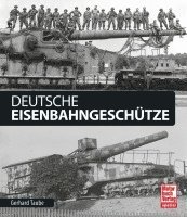 bokomslag Deutsche Eisenbahngeschütze