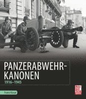 Franz Kosar - Panzerabwehrkanonen, Inbunden