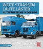 bokomslag Weite Straßen, laute Laster