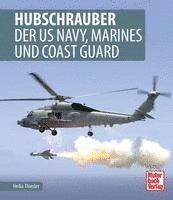bokomslag Hubschrauber der US Navy, Marines und Coast Guard