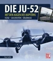 bokomslag Die Ju-52 - mit den Augen des Kapitäns