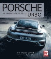 Dirk-Michael Conradt, Walter Röhrl - Porsche Turbo, Inbunden