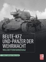 bokomslag Beute-Kfz und Panzer der Wehrmacht